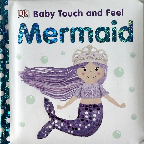 DK Baby Touch and Feel. Mermaid
