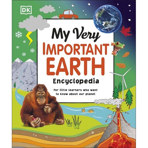 My Very Important Earth Encyclopedia: For Little Learners Who Want to Know Our Planet 
