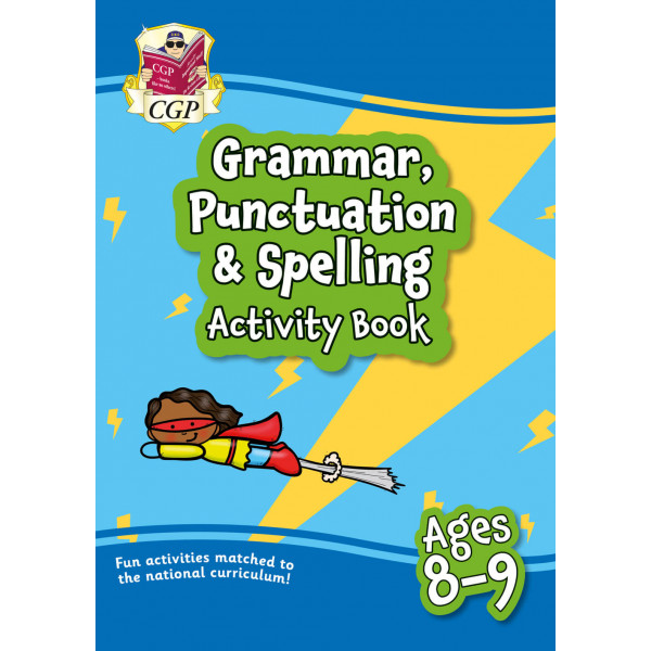 УЦЕНКА. Grammar, Punctuation & Spelling Activity Book. Ages 8-9 (Year 4) УЦЕНКА. Grammar, Punctuation & Spelling Activity Book. Ages 8-9 (Year 4)