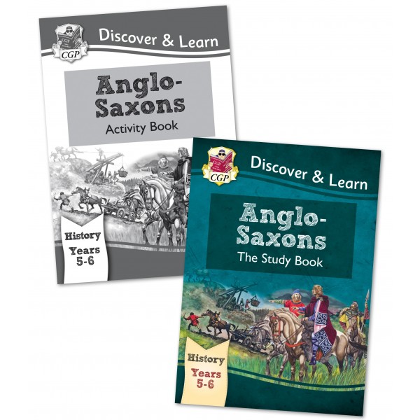 KS2 Discover & Learn: History - Anglo-Saxons, Year 5 & 6 SB+WB