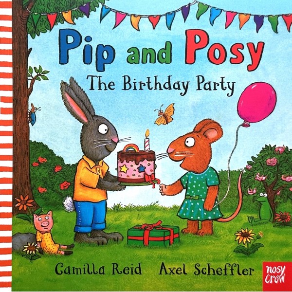  Pip and Posy. The Birthday Party