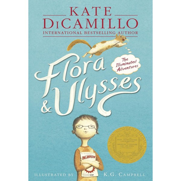 Flora & Ulysses: The Illuminated Adventures Flora & Ulysses: The Illuminated Adventures